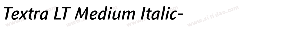 Textra LT Medium Italic字体转换
